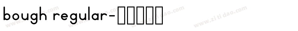 bough regular字体转换